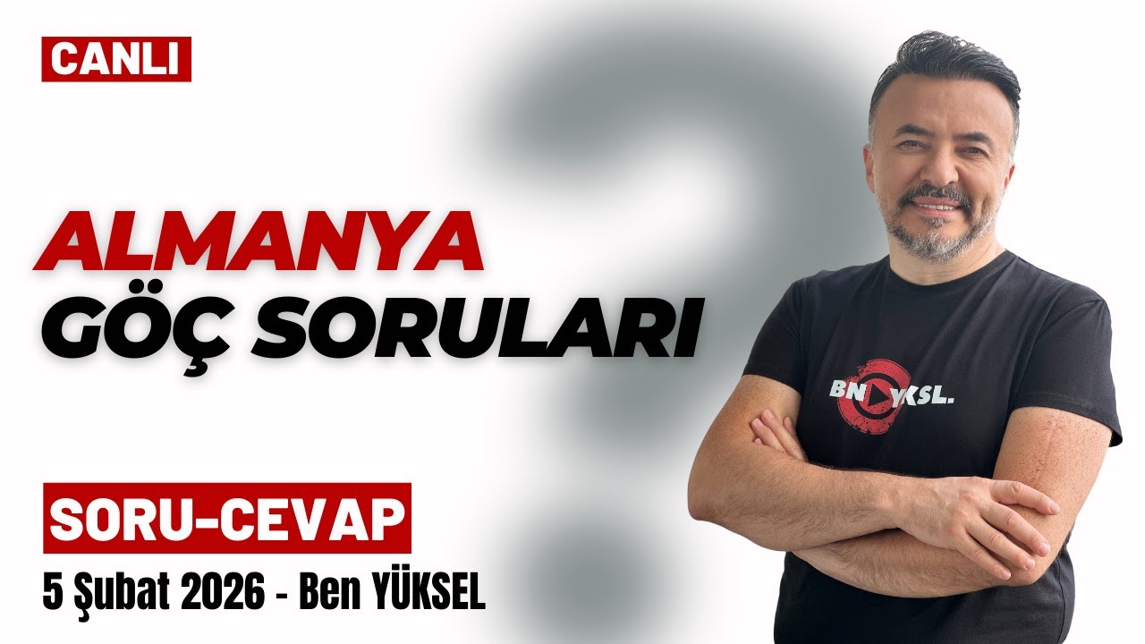ALMANYA GÖÇ SORULARI Soru-cevap canlı yayın @benyuxel