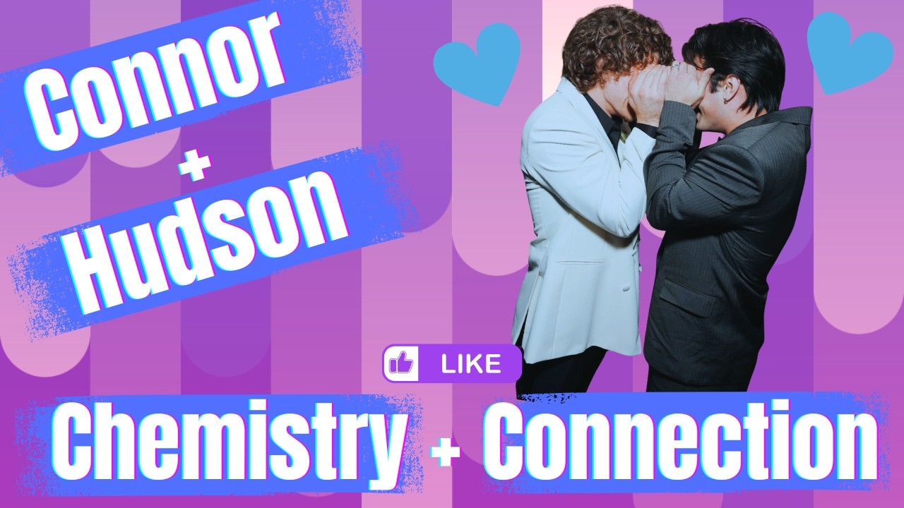 connor storrie and hudson williams on their chemistry and connection