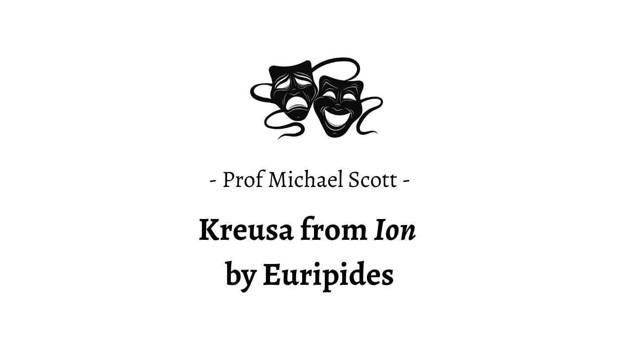 Prof Michael Scott reads Euripides' Ion