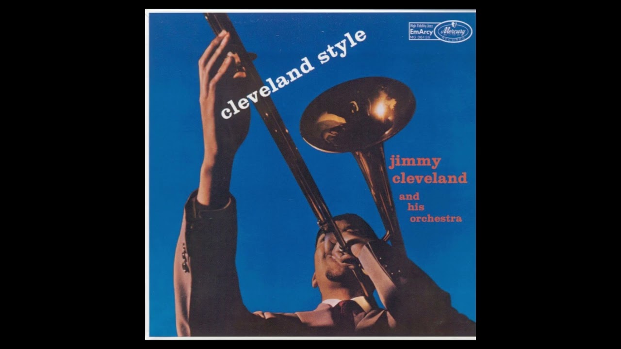 Jimmy Cleveland &ndash; Cleveland Style