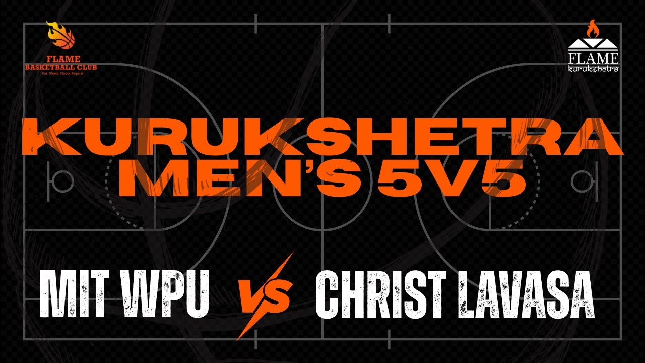 FLAME Kurukshetra Men's 5v5 | Game 11: MIT-WPU v CHRIST LAVASA | 21/01/26