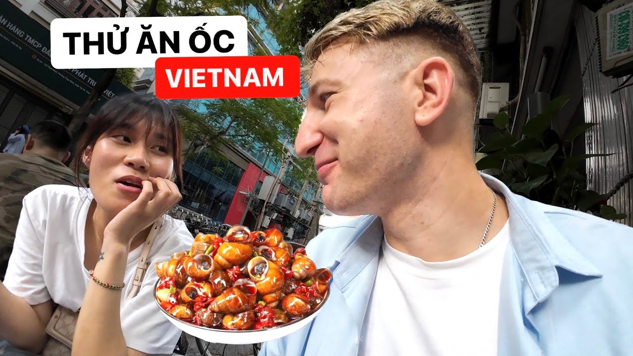 EATING SNAILS WITH VIETNAMESE GIRL