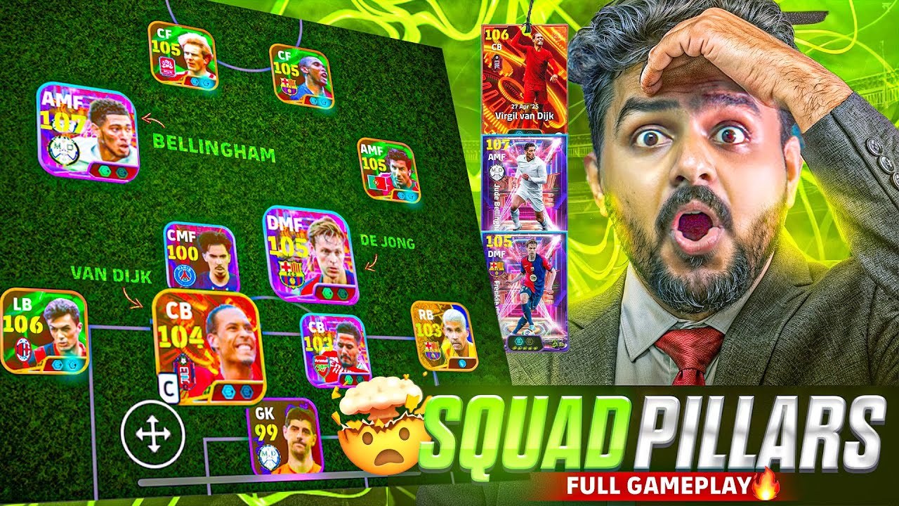 107 Bellingham + 105 BIG TIME Van Dijk REVIEW🔥 | Squad Pillars Full Gameplay🤯 | 104 De Jong is OP🥶
