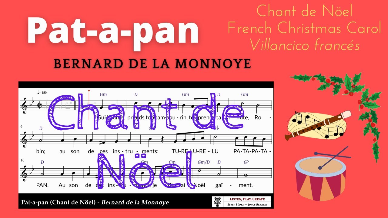 Pat a pan (Chant de Nöel Française) - Bernard de La Monnoye