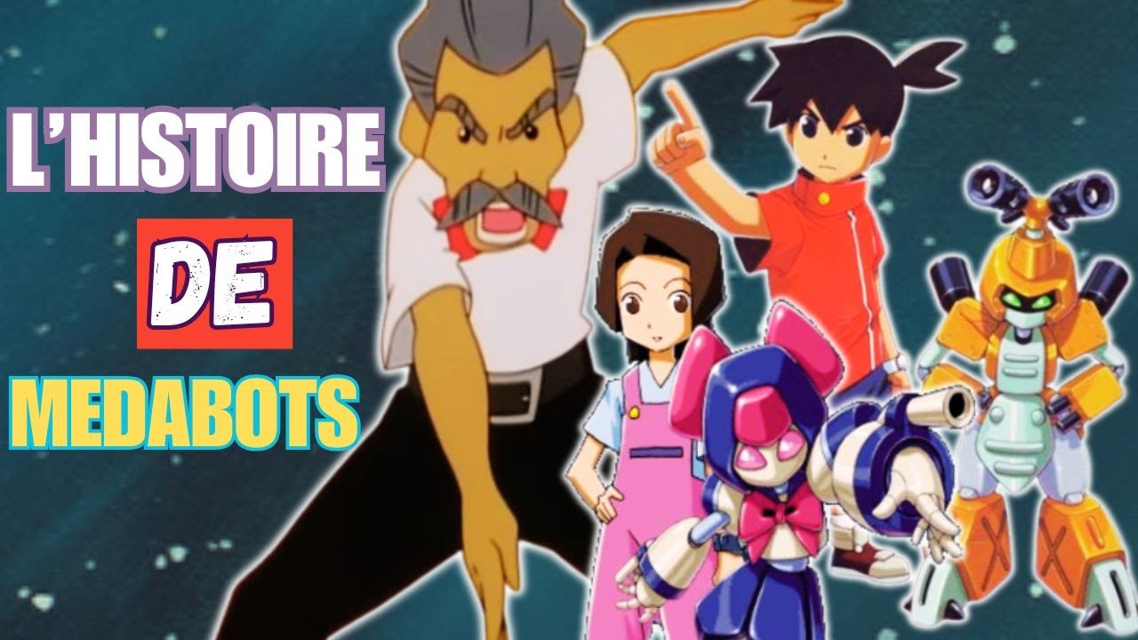 L'histoire complète des MEDABOTS