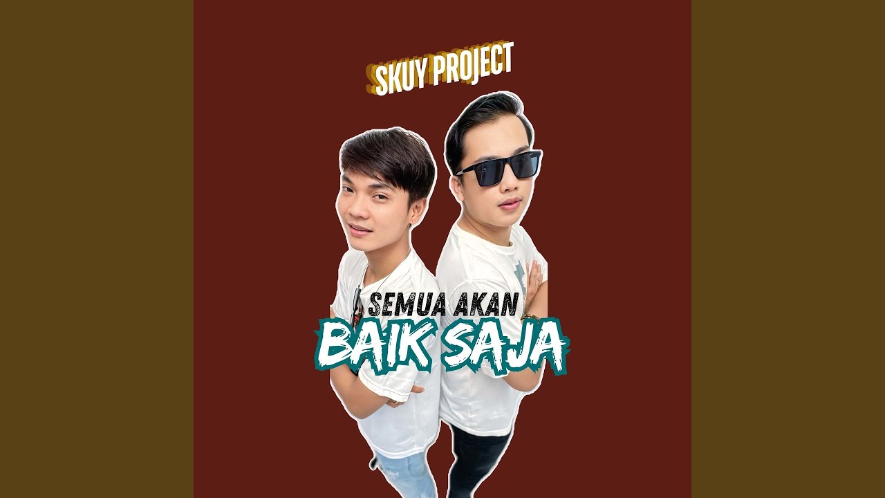 Semua Akan Baik Saja