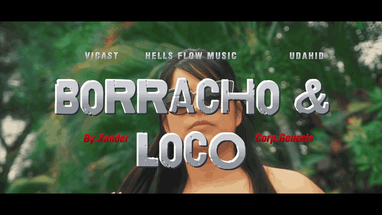 BORRACHO Y LOCO 🍷 - Udahid Ft. Vicast | Video Oficial |