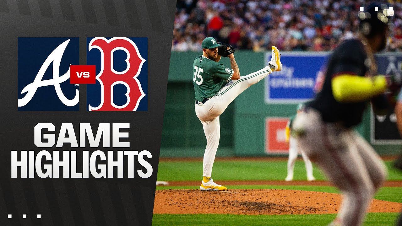 Braves vs. Red Sox Game Highlights (5/16/25) | MLB Highlights