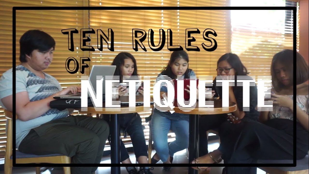 The Ten Rules of Netiquette | DLSU Emtech Project