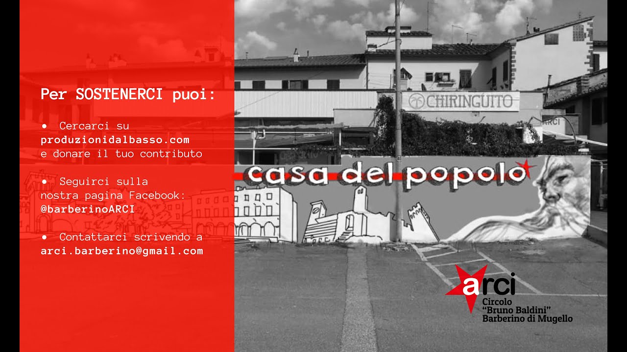 TUTTO QUESTO - Salva la Casa del Popolo di Barberino di Mugello!