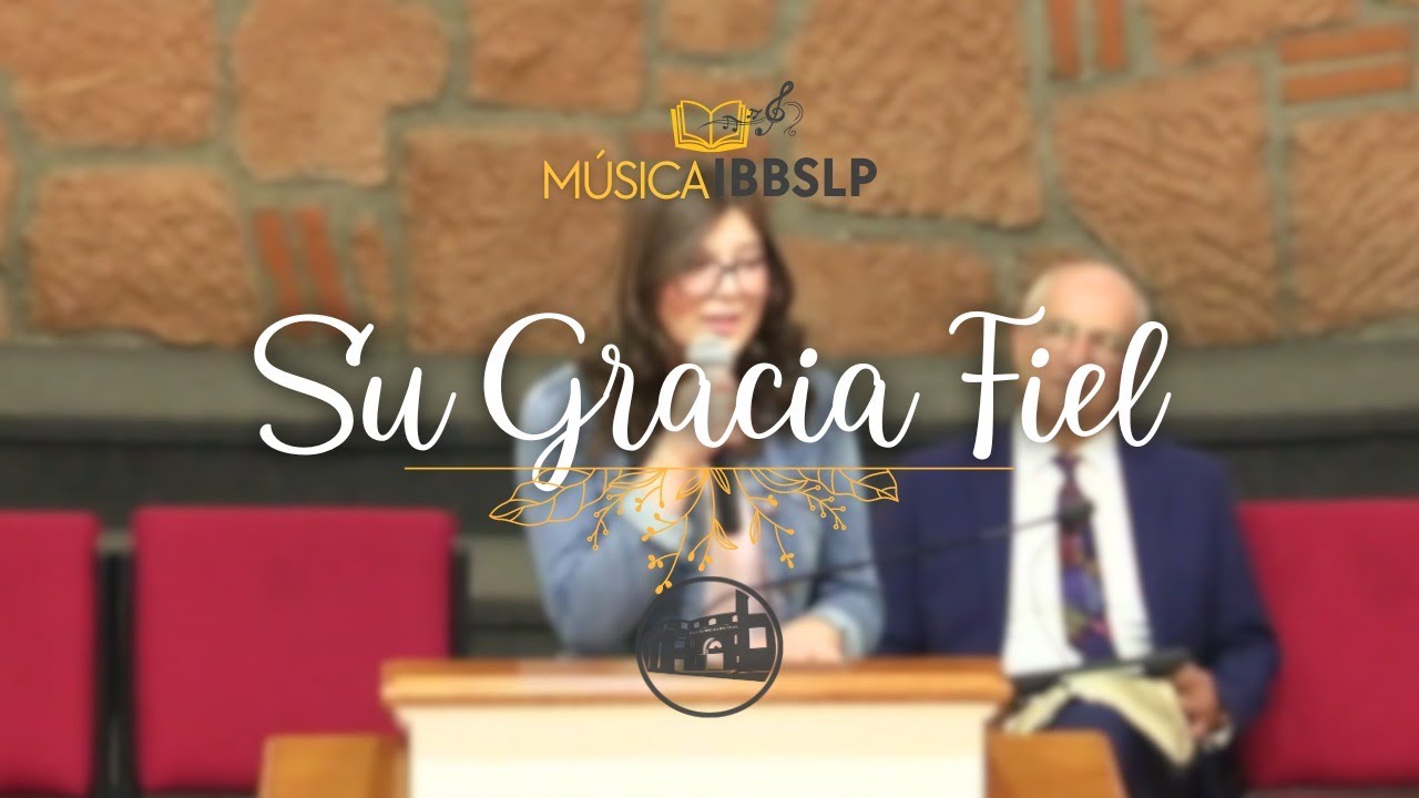 Su Gracia Fiel
