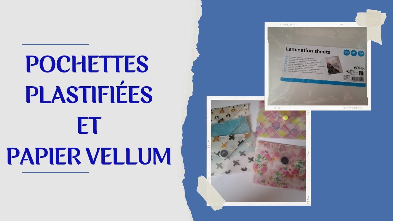 Pochette plastifiée et vellum