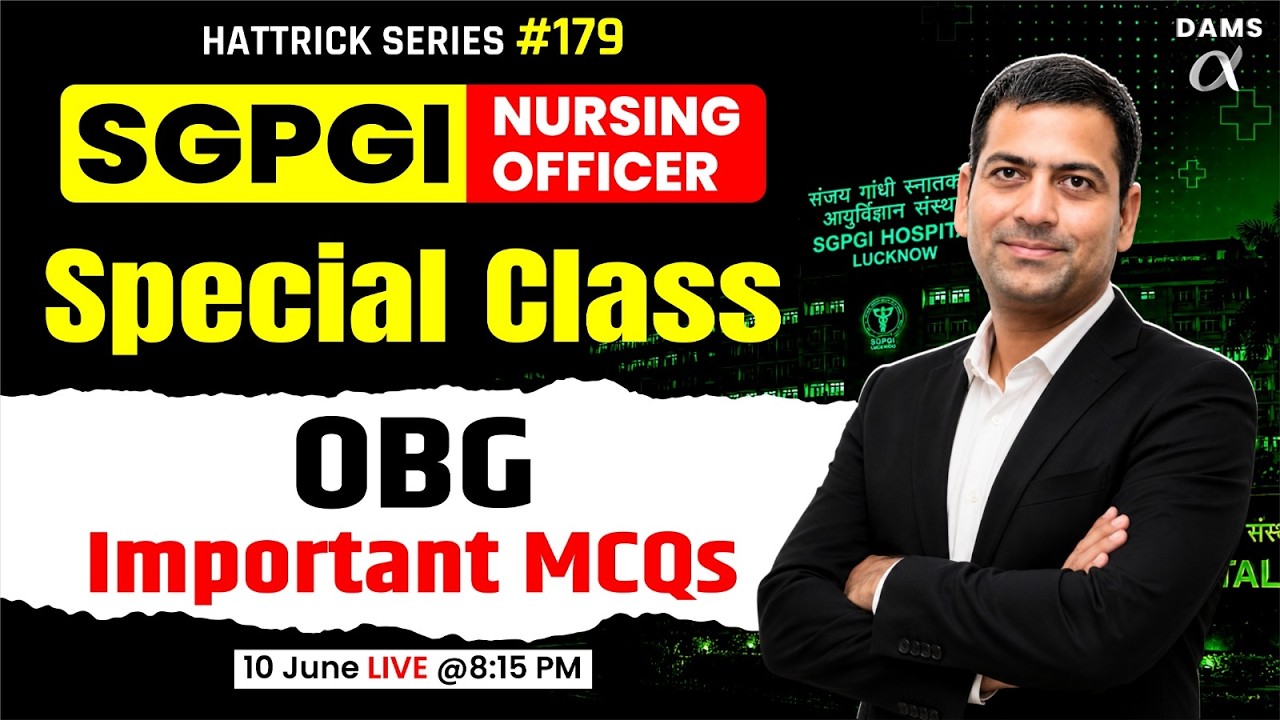 SGPGI OBGY Special Class  | Important MCQs | SGPGI Nursing Officer Preparation 2026  | DAMS Nursing