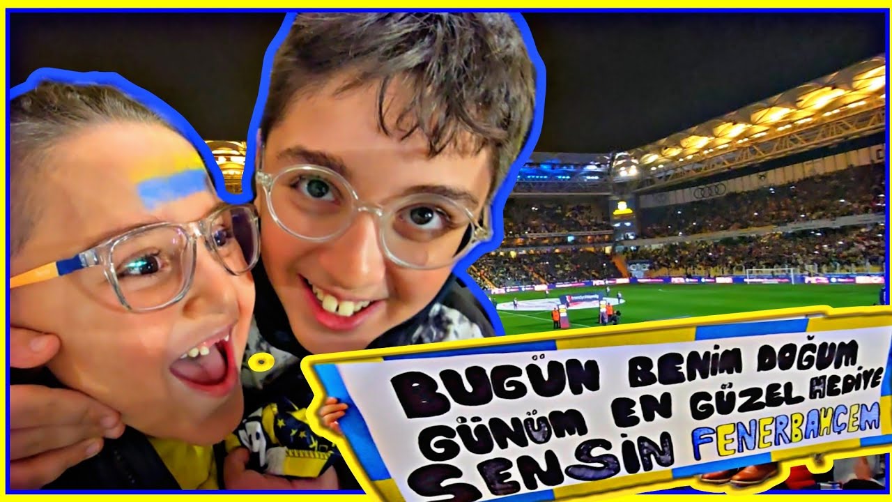 SÜRPRİZ DOĞUM GÜNÜ HEDİYEM | FENERBAHÇE MAÇI | VLOG