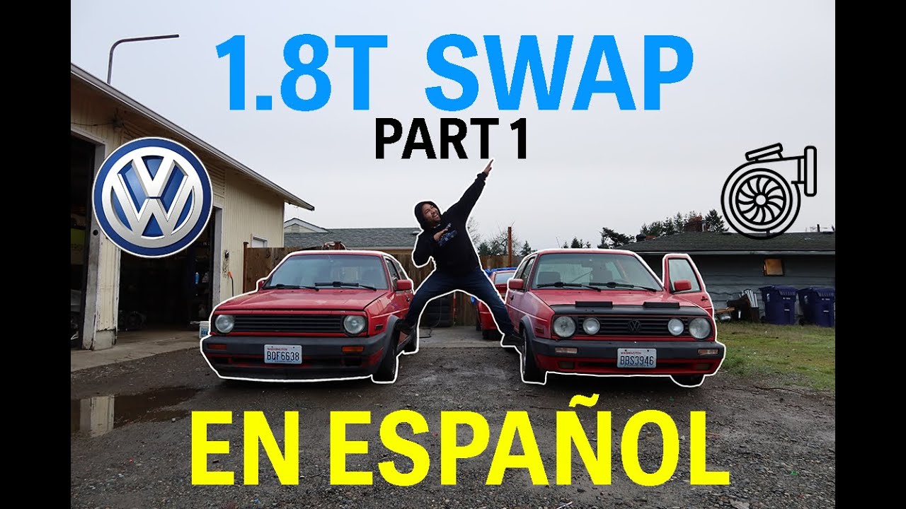 MK2 GTI 1.8Turbo Swap! (En Espanol)