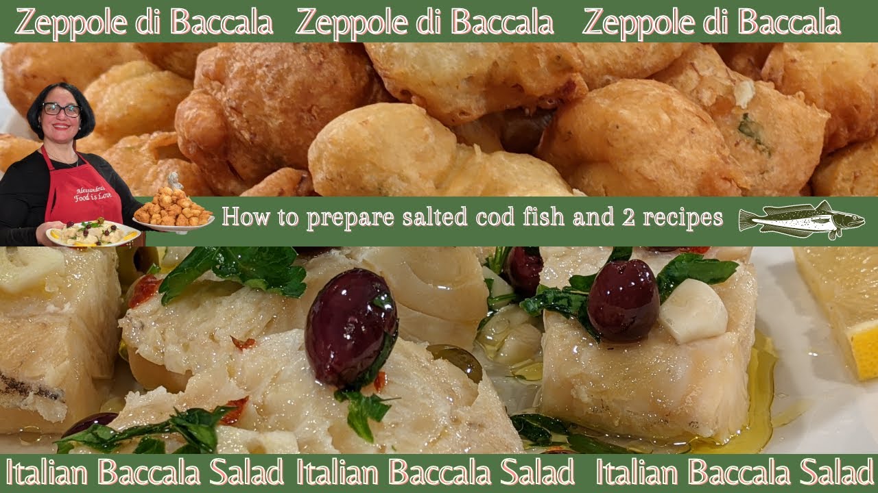 Baccalà Fritters | Baccalà Salad  | Zeppole di baccalà  |  baccalà all insalata | Codfish recipes.