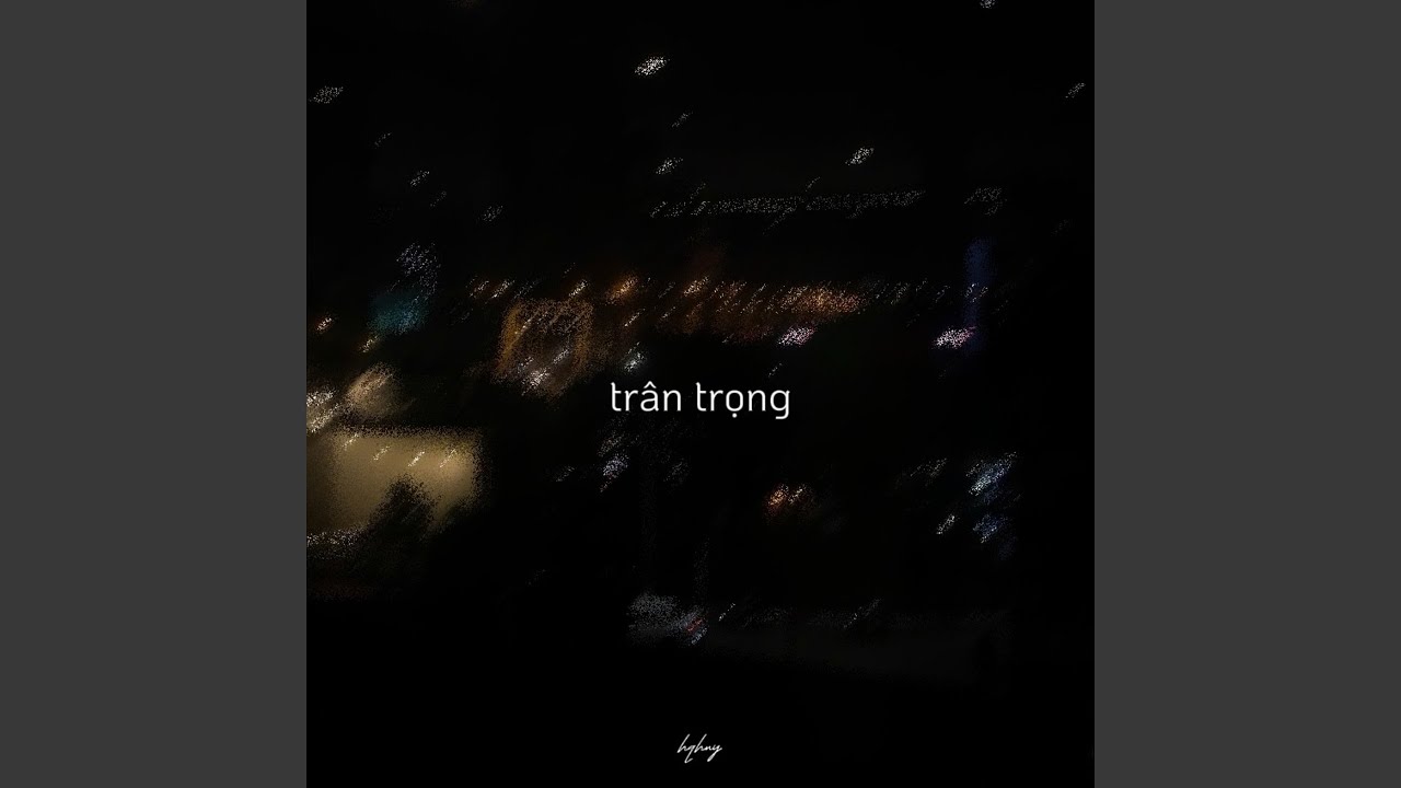 Trân Trọng