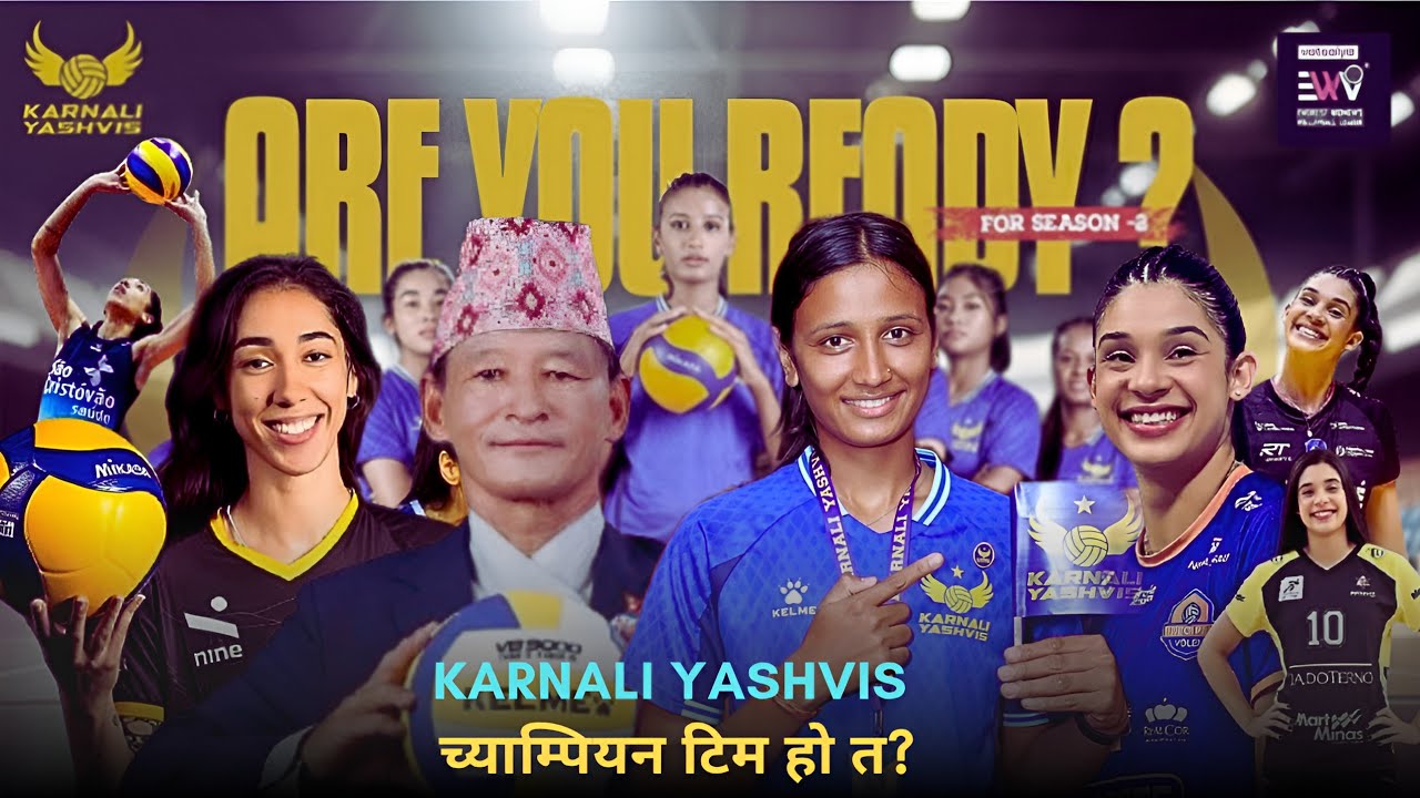 Can Karnali Yashvis Defend Their Crown? कर्णाली यशविस सबैभन्दा बलियो टिम हो? #ewvl 