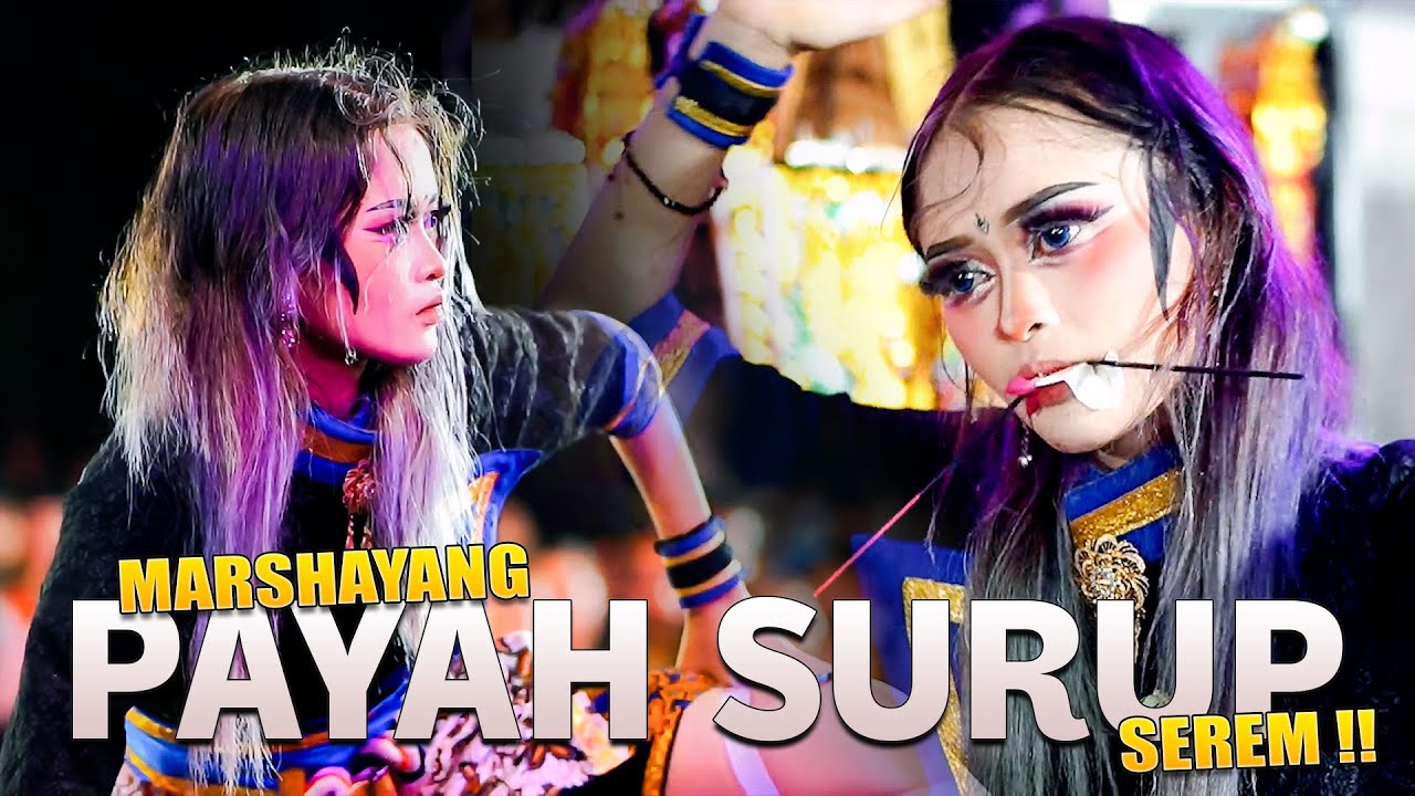 FULL PAYAH !! CLOSE UP NYAI MARSHAYANG, AXCEL, MUNA PAS SURUP FULL PAYAH || 4K BENING SALEHO