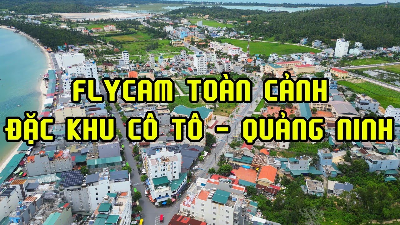 Flycam Toàn Cảnh Đảo Cô Tô – Quảng Ninh | Những Cảnh Đẹp Hút Hồn Không Thể Bỏ Lỡ