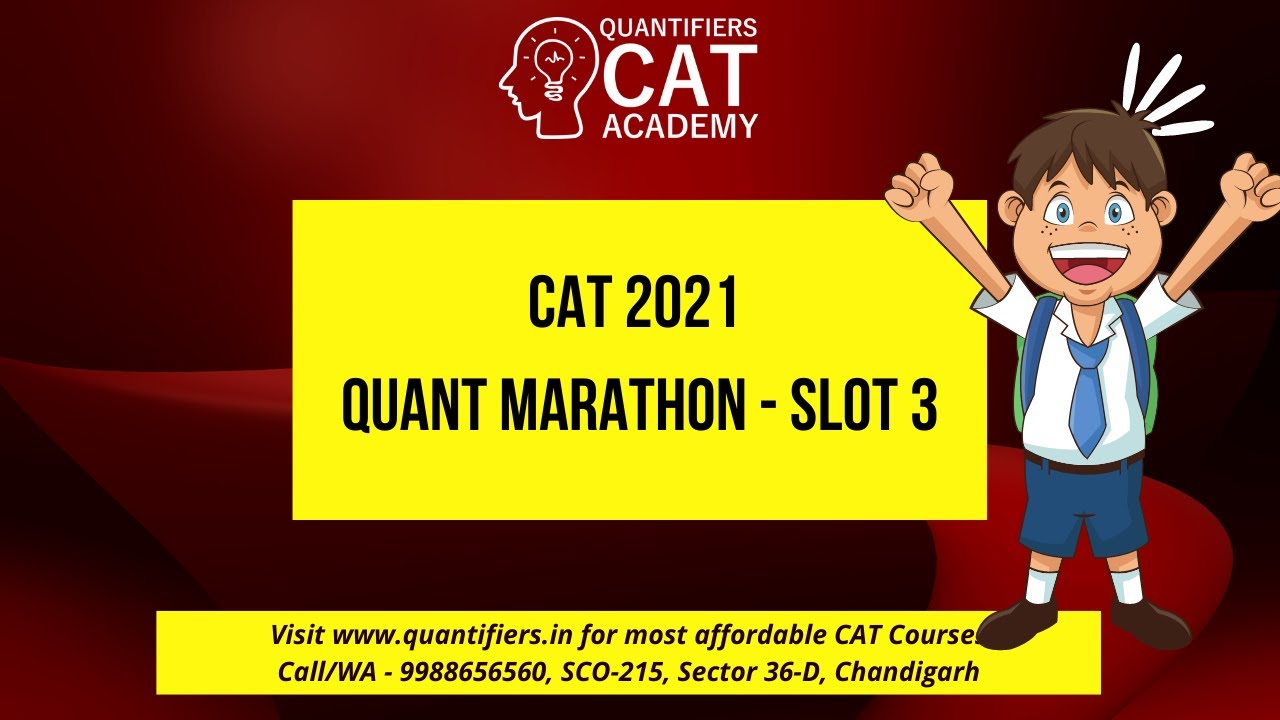 CAT 2021 Slot III Quant Solutions - Algebra Question