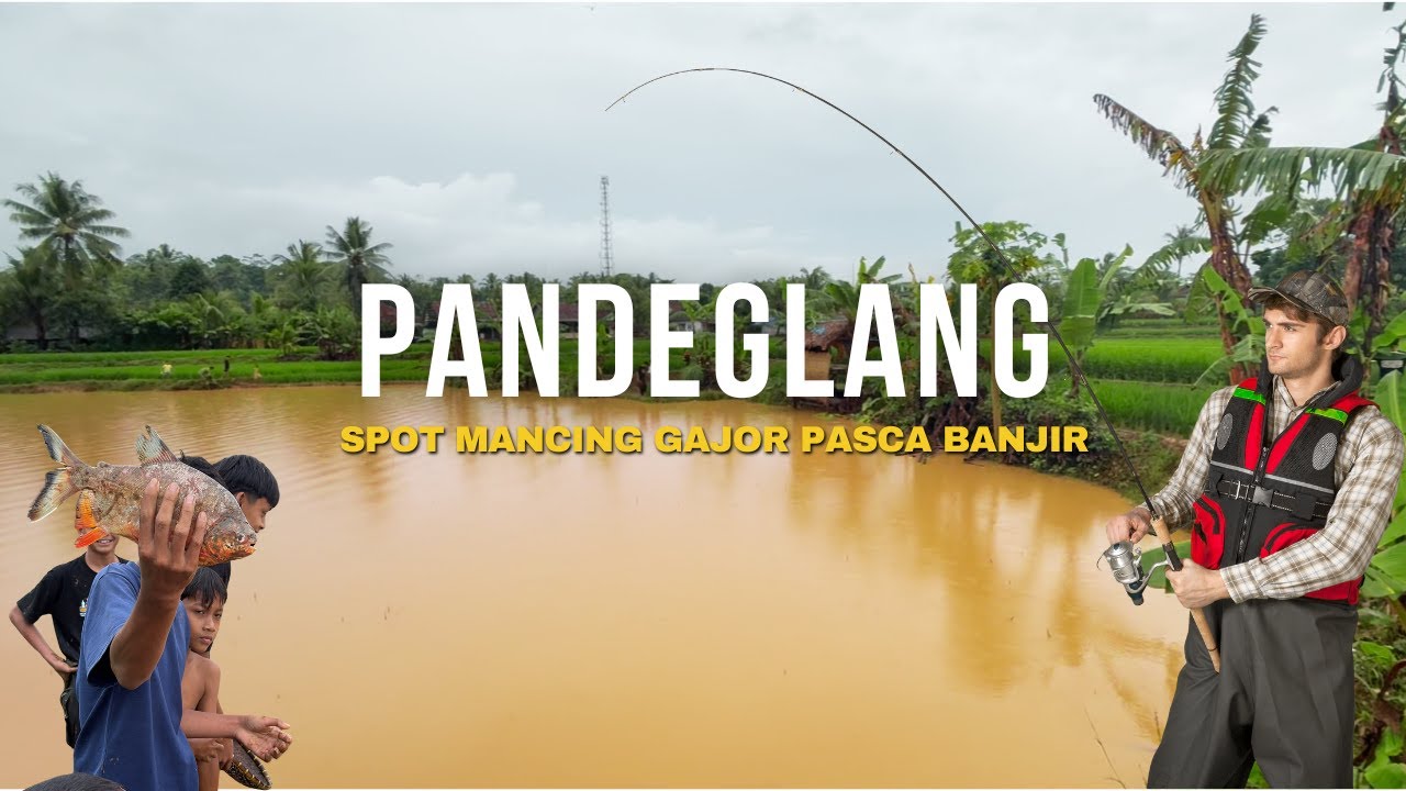 Spot Mancing Gacor Terbaru Pasca Banjir Bikin Heboh Warga