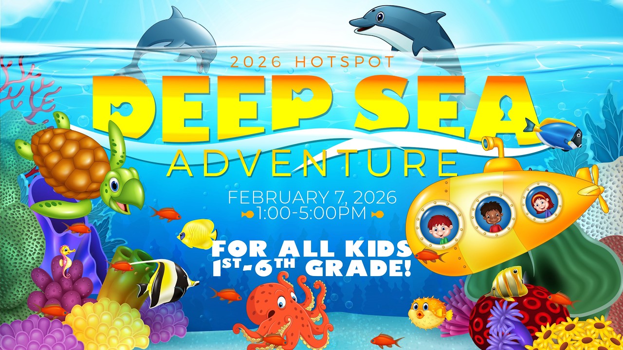 2026 Hotspot: The Deep Sea Adventure!