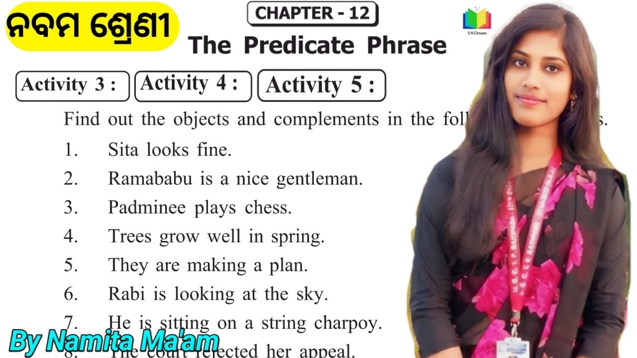 The Predicate Phrase/ Chapter - 12/ Activity - 3, 4 & 5/ Class -9/ English Grammar/ Odia Medium