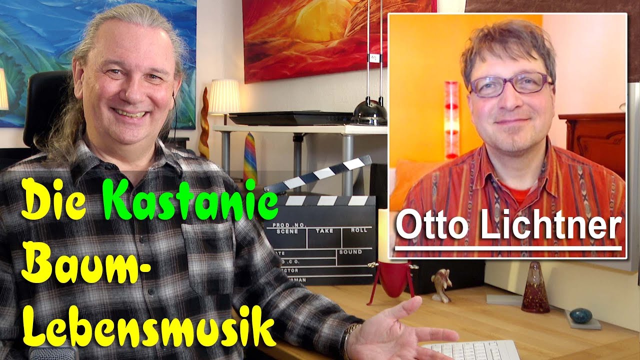 Die Kastanie - gem. Keltisches Baumhoroskop | Gechannelte Baum-Lebensmusik | Otto Lichtner
