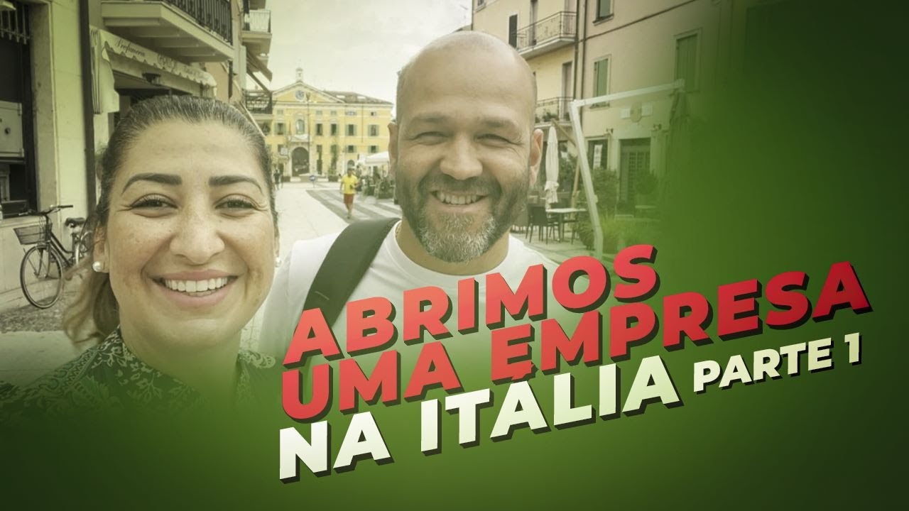 Abrimos uma empresa na Itália | Parte 1
