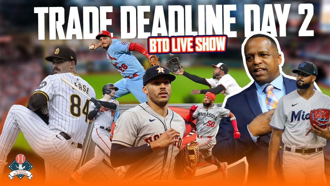 MLB TRADE DEADLINE LIVE SHOW DAY 2