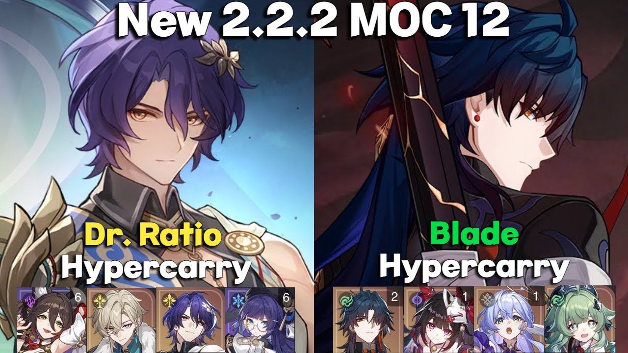 New MOC 12 | E0S1 Dr. Ratio Hypercarry & E2S1 Blade Hypercarry | Honkai: Star Rail 2.2.2