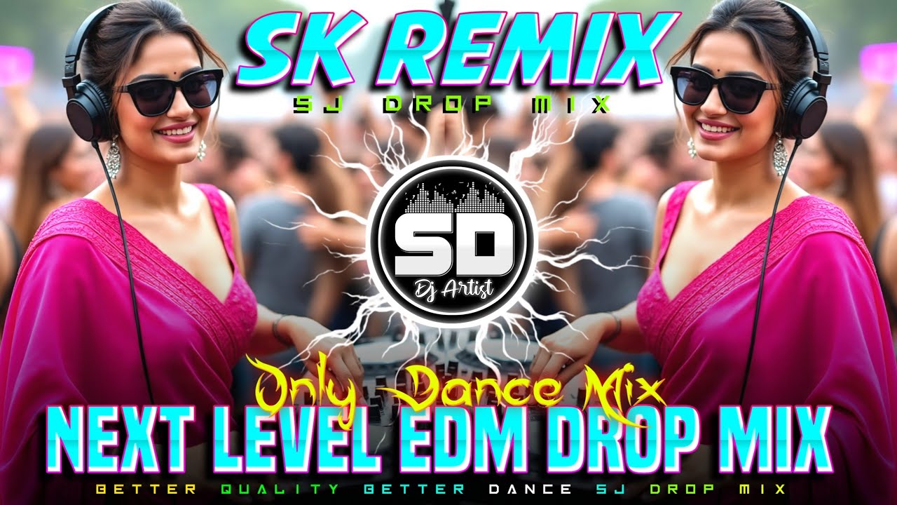 Hindi EDM Song Dj Sk Remix Next Tranding Edm Song Nonstop Album Dj Ronty Remix 💥 Dj Sidoy Remix Hit