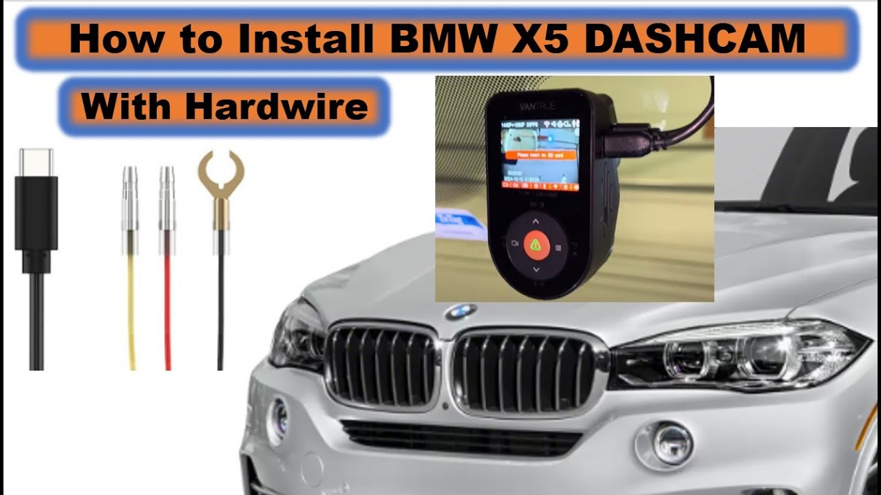 How To Install Dashcam on BMW X5 with EASY HARDWIRE Instruction