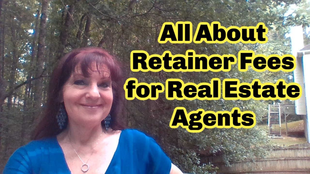 All About Retainer Fees for Buyers in Real Estate #retainerfees