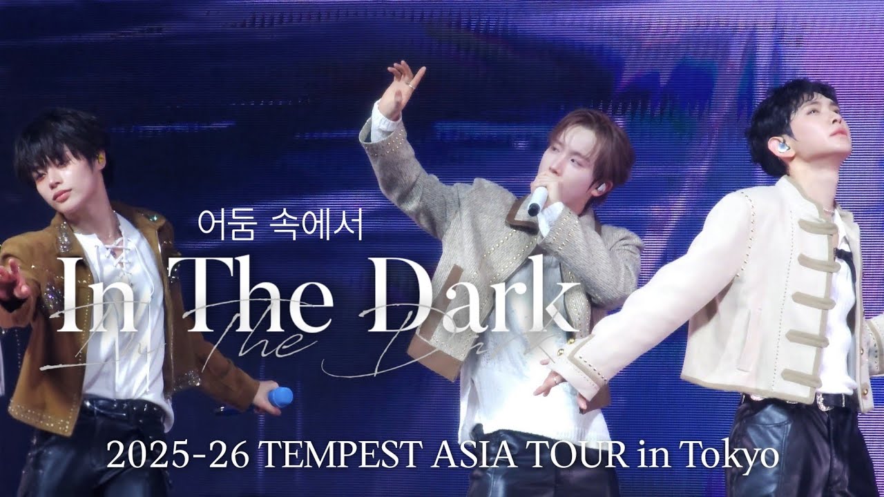 260201 ln The Dark│어둠 속에서 - TEMPEST As I am in Tokyo
