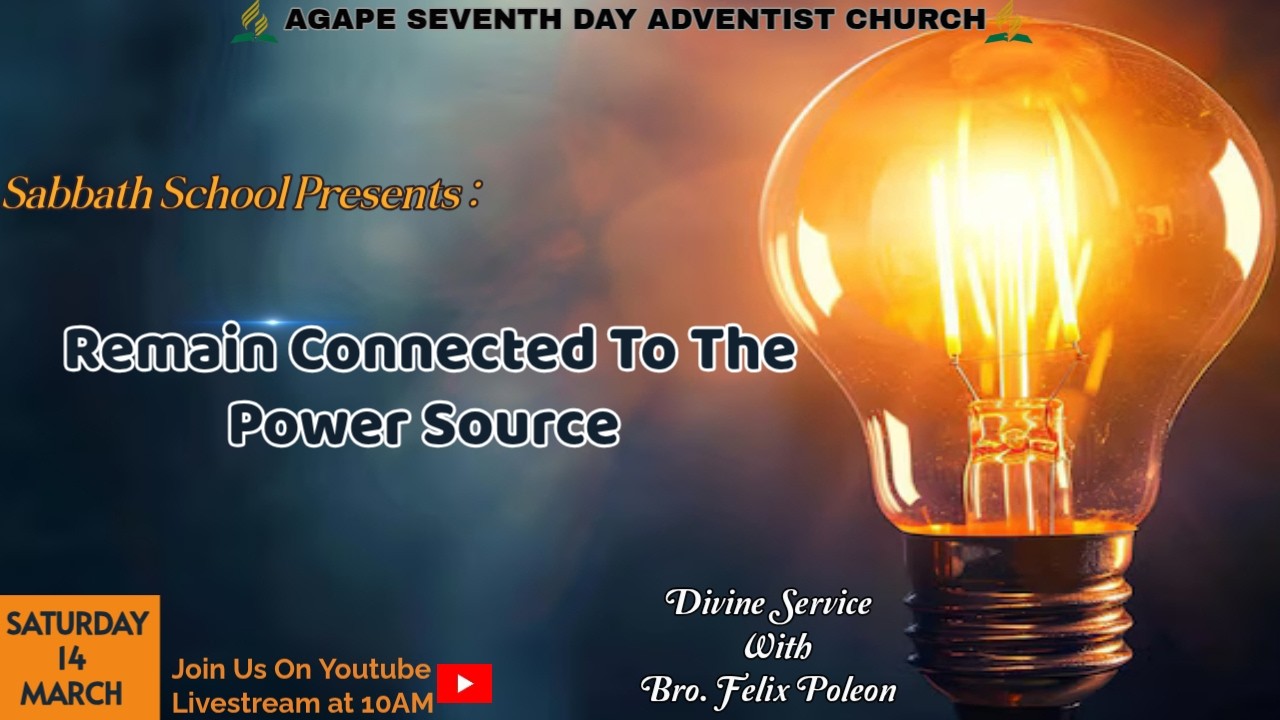 Agape SDA Church || Sabbath Worship|| March 14th, 2026