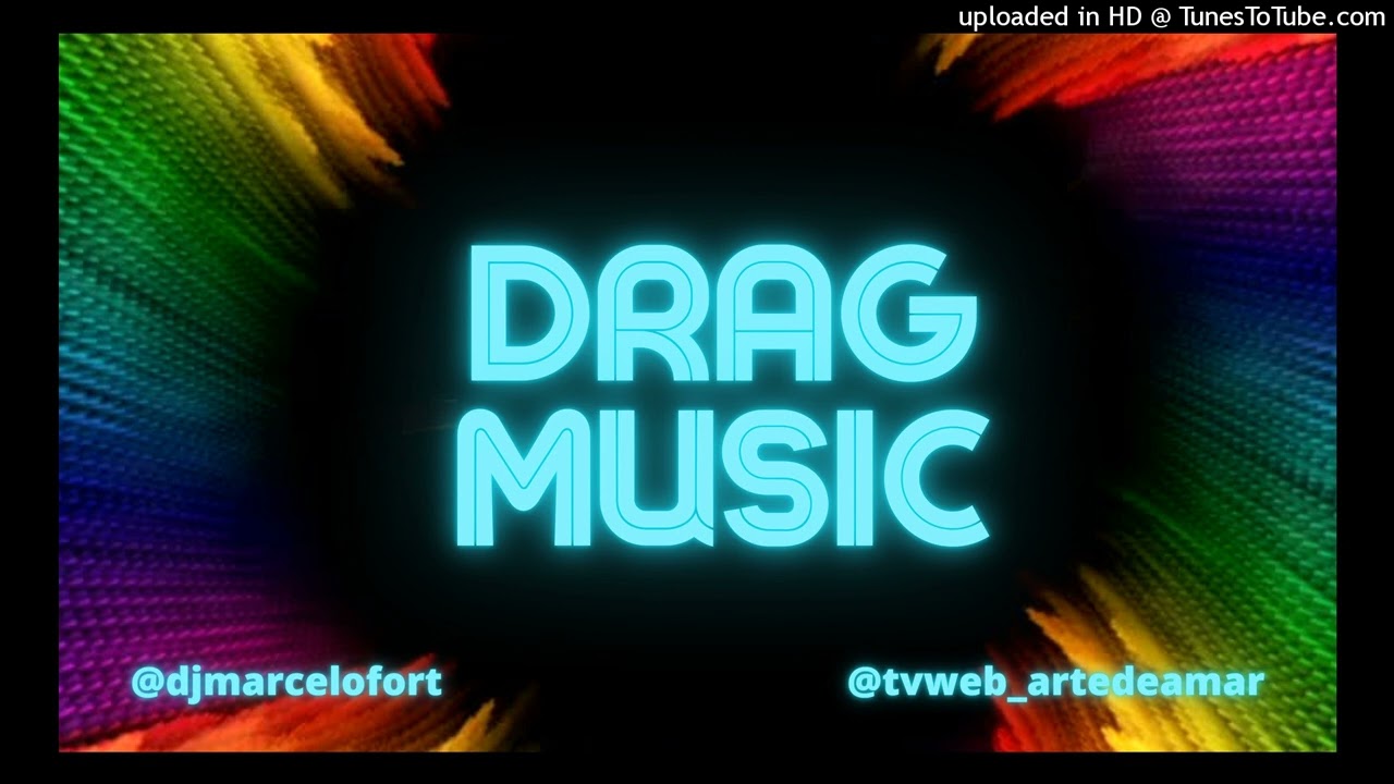 DRAG MUSIC VOL. 2 | By: Dj Marcelofort