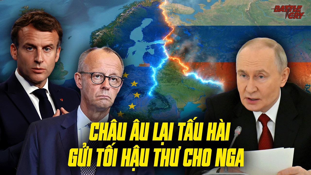 TRÒ HỀ NĂM MỚI CỦA CHÂU ÂU - MỘNG TƯỞNG THỐNG NHẤT HÃO HUYỀN VÀ GỬI TỐI HẬU THƯ 