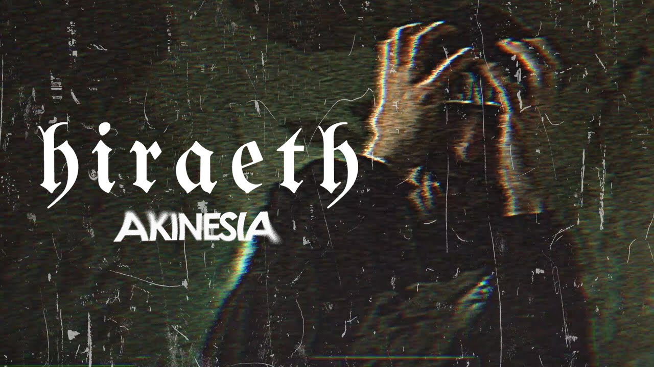 HIRAETH - AKINESIA (Official Music Video)