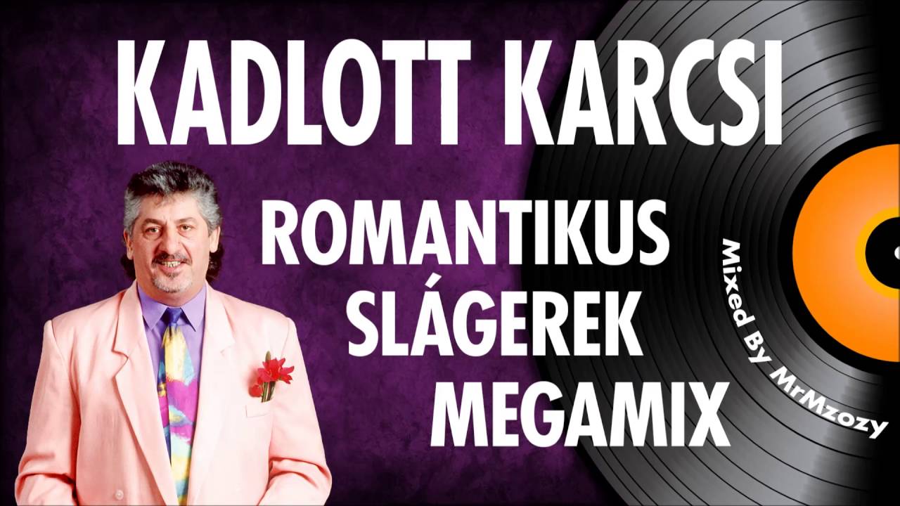 ✿ Kadlott Karcsi - Romantikus slágerek megamix | Nosztalgia Zeneklub |