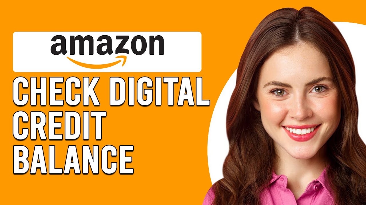 How To Check Amazon Digital Credit Balance (How To See How Much Digital Credit You Have On Amazon)