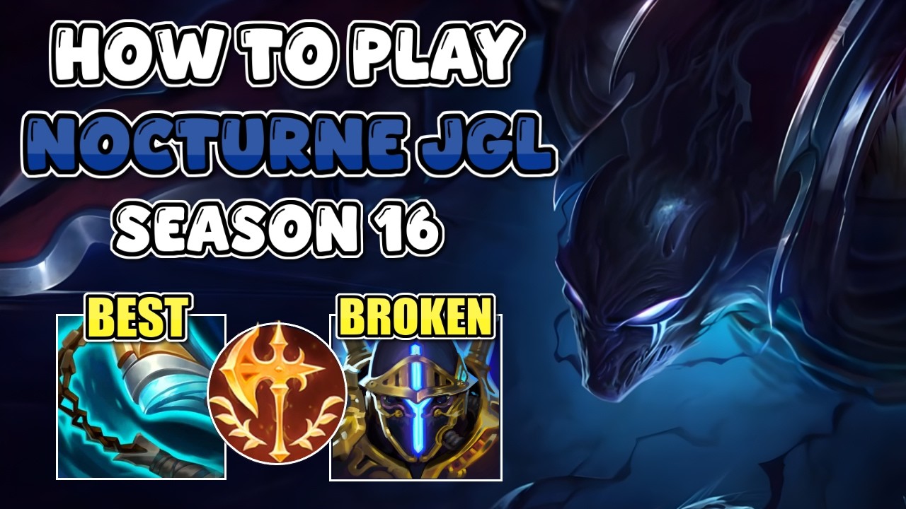КАК ИГРАТЬ ЗА НОКТЕРНА В ЛЕСУ В 16 СЕЗОНЕ | ЛУЧШЕЕ РУКОВОДСТВО И СБОРКА В LEAGUE OF LEGENDS