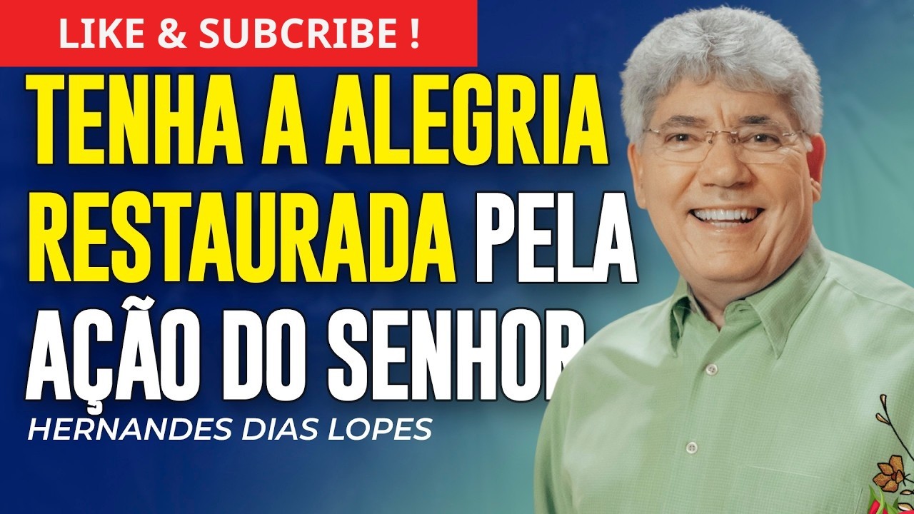 HERNANDES DIAS LOPES - DEUS VAI RESTAURAR A SUA ALEGRIA - Wisdom From Scripture TV
