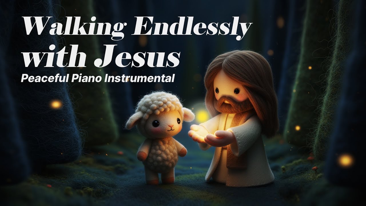 Walking Endlessly with Jesus - A Healing Journey for the Soul