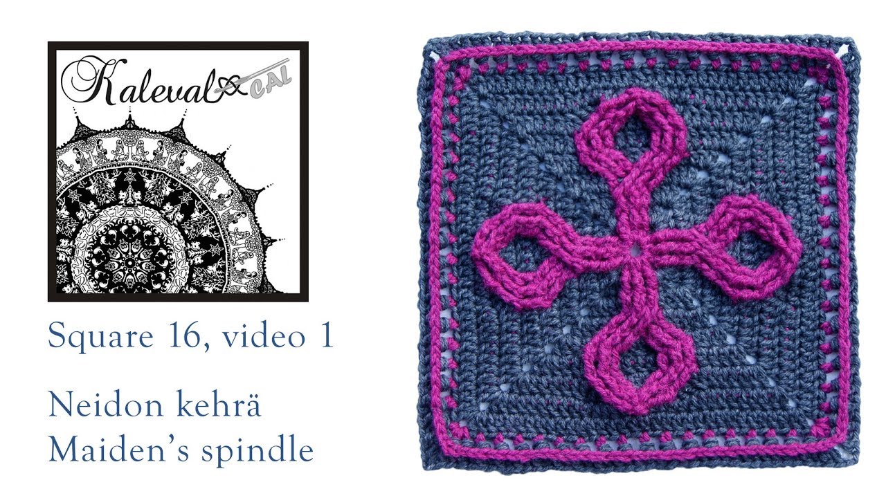 Kalevala CAL crochet square 16, Maiden's spindle,  video 1, rounds 1-5