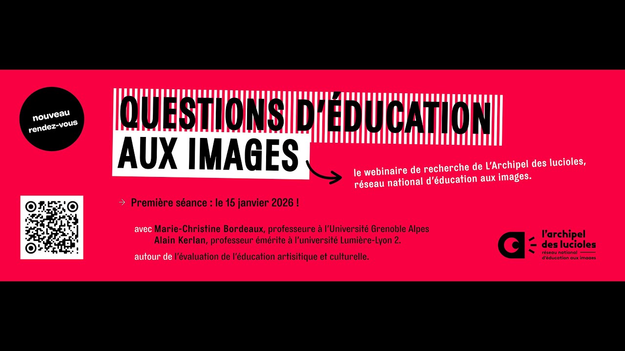 Questions d'éducation aux images - Évaluer l’éducation artistique et culturelle