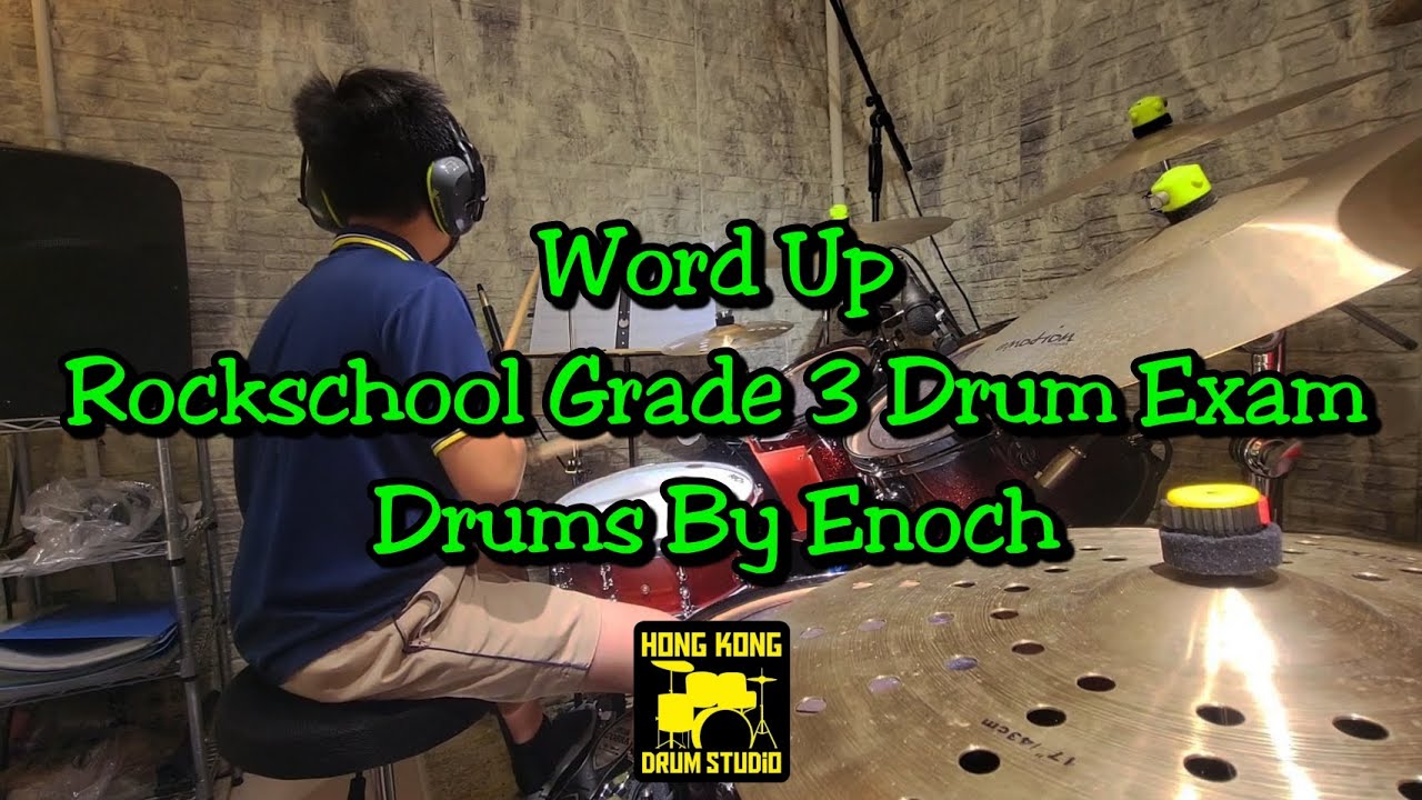 Word Up - Drums By Enoch Rockschool Grade 3 Drums Exam