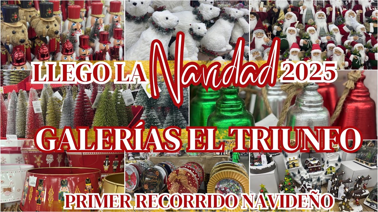 🎄NAVIDAD 2025 LLEGA A GALERÍAS EL TRIUNFO | RECORRIDO GALERIAS EL TRIUNFO 
