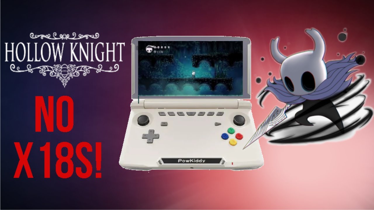 Hollow Knight - Powkiddy X18s